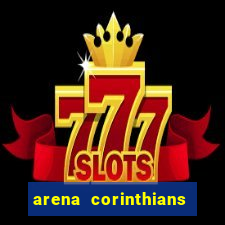 arena corinthians setores e fileiras